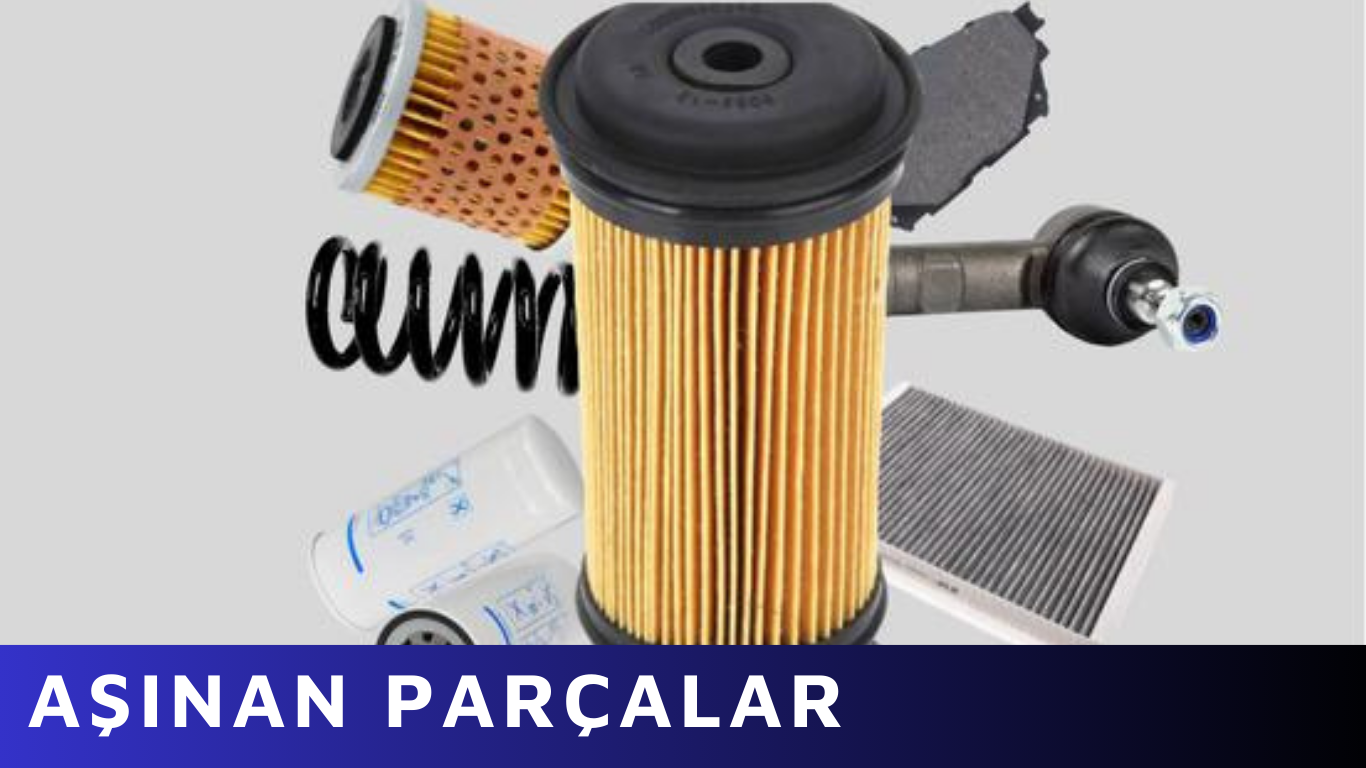 Aşınan Parçalar